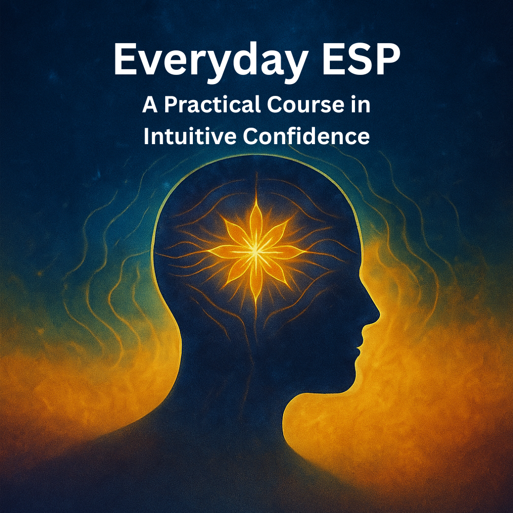 Everyday ESP: A Practical Course in Intuitive Confidence by Priscilla Keresey